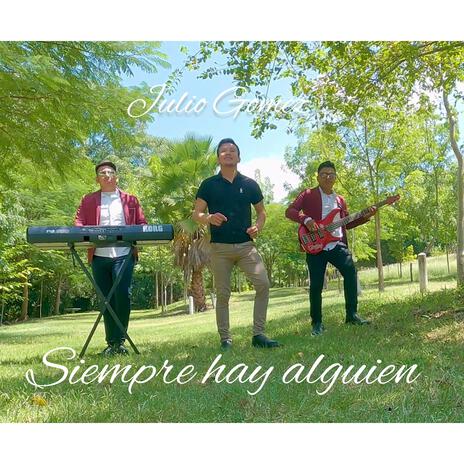 Siempre hay alguien | Boomplay Music