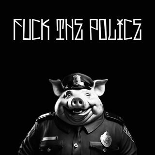 Fuck The Police lyrics | Boomplay Music