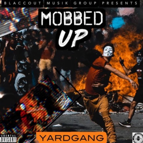 Mobbed Up ft. Young Dex, Lukky Louch & Hitman | Boomplay Music