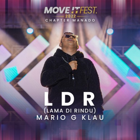 Ldr lama Di Rindu (Move It Fest 2022 Chapter Manado) | Boomplay Music