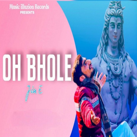 Oh Bhole | Boomplay Music