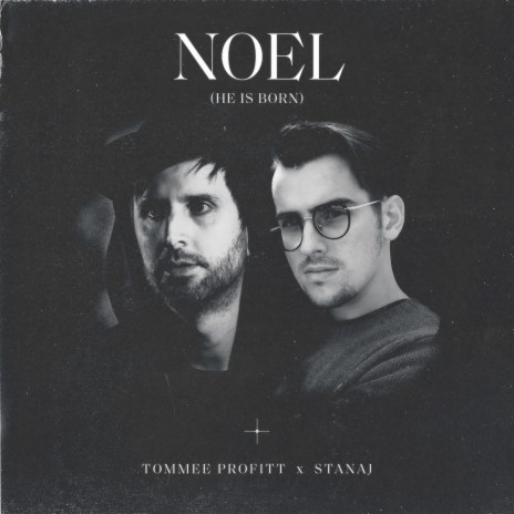 Noel (He Is Born) ft. Stanaj | Boomplay Music