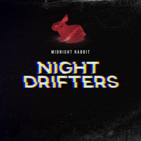 Night Drifters | Boomplay Music