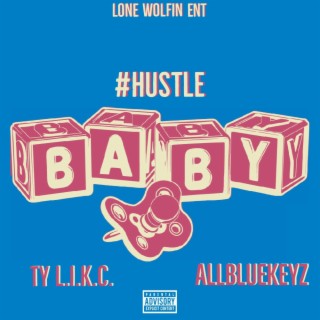 #hustlebaby Prod. by AllBlueKeyz