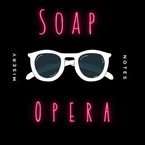 Soap Opera | Boomplay Music