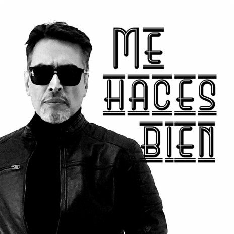 Me haces bien | Boomplay Music