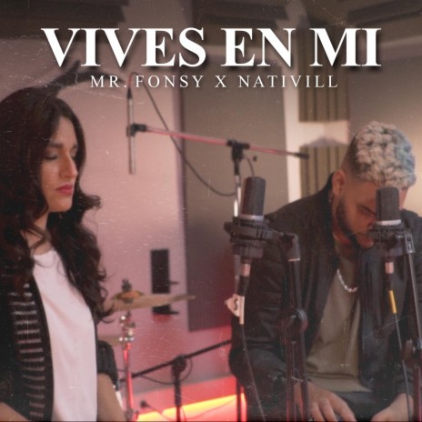 Vives En Mi (Live Session) ft. Nativill | Boomplay Music