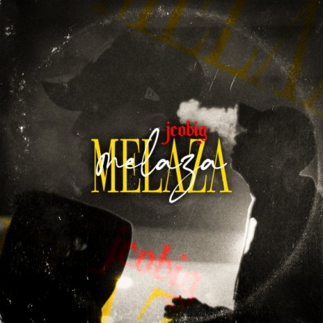 Melaza ft. Axl & Frei | Boomplay Music