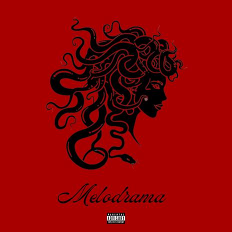 Melodrama | Boomplay Music