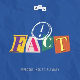 Fact! | Boomplay Music