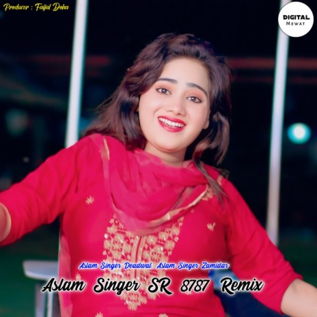 Aslam Singer SR 8787 Remix ft. Aslam Singer Zamidar | Boomplay Music