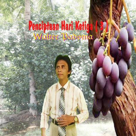 Penciptaan Hari Ketiga (3) | Boomplay Music