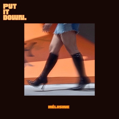 Put it Down | Boomplay Music