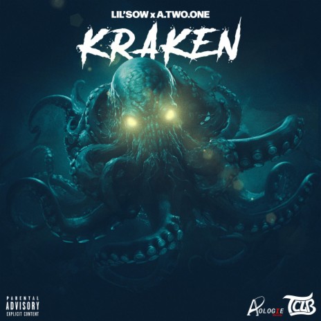 Kraken ft. A.Two.One | Boomplay Music