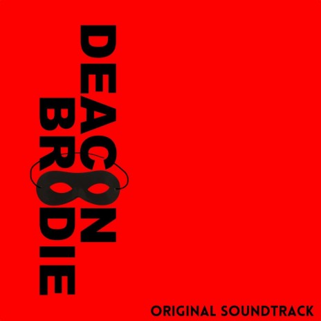 The Big One (From Deacon Brodie) | Boomplay Music