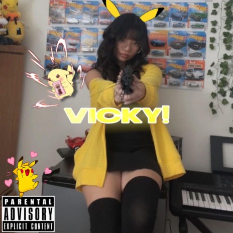 VICKY! | Boomplay Music