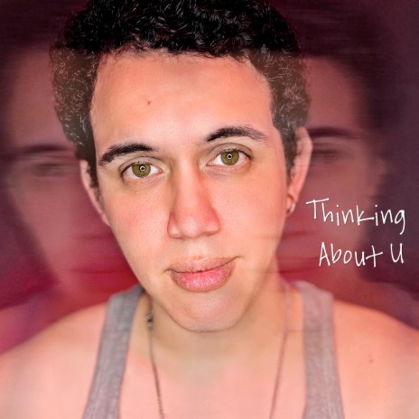 Thinking About U | Boomplay Music