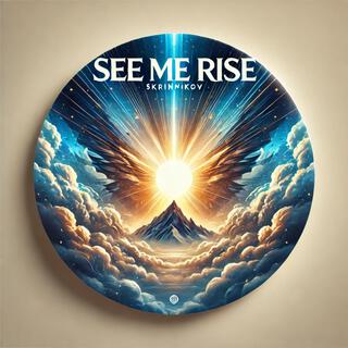 See Me Rise