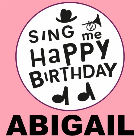 Happy Birthday Abigail (Gospel Version) | Boomplay Music