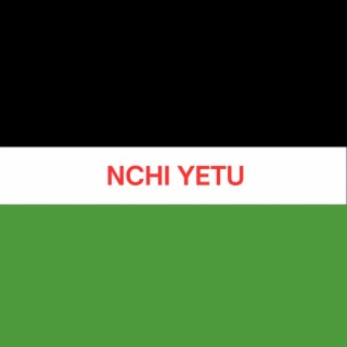 Nchi Yetu