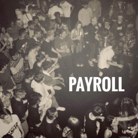 PAYROLL | Boomplay Music