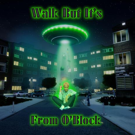 Walk But It's From O Block | Boomplay Music