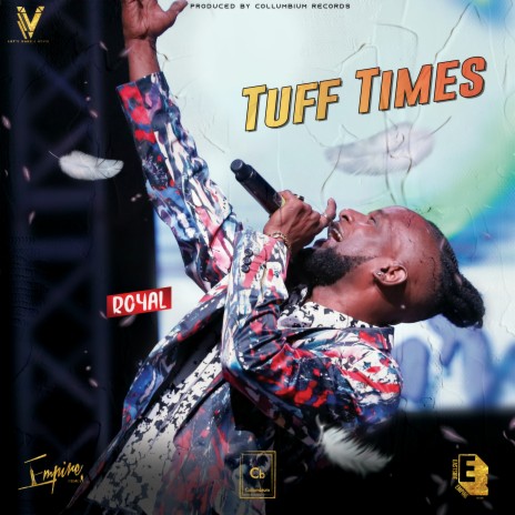 Tuff Times | Boomplay Music