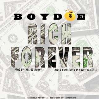 RICH FOREVER | Boomplay Music