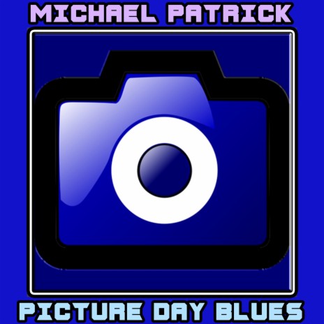 Picture Day Blues | Boomplay Music