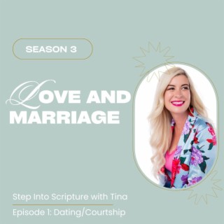 S3 Ep. 1 Dating/Courtship