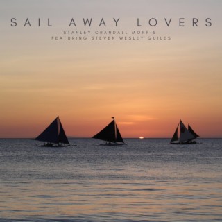 Sail Away Lovers