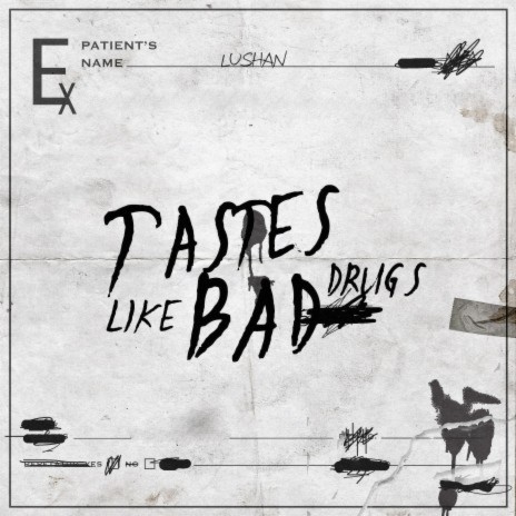 Tastes Like Bad Drugs | Boomplay Music