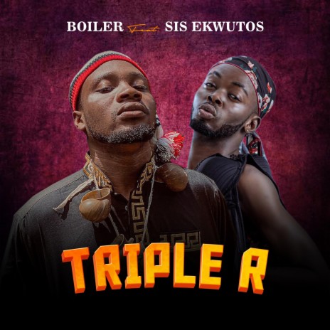 Triple R ft. Sis.Ekwutos | Boomplay Music