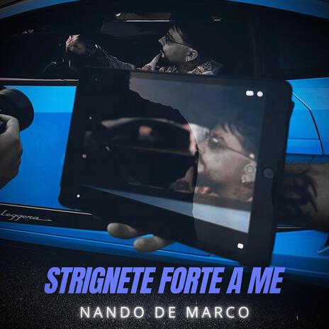 Strignete forte a me | Boomplay Music