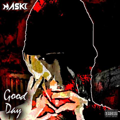 Good Day | Boomplay Music