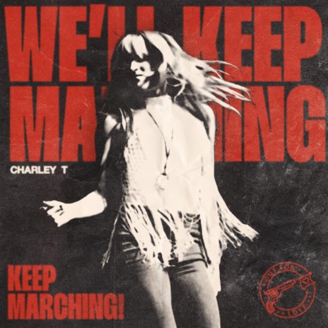 We'll Keep Marching | Boomplay Music