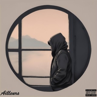 Ailleurs lyrics | Boomplay Music