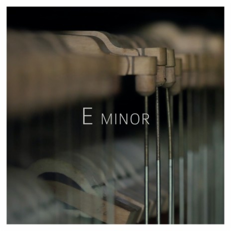 E Minor | Boomplay Music