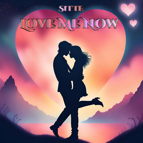 Love Me Now | Boomplay Music