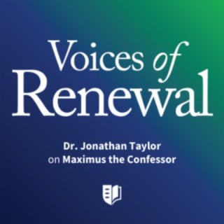 Episode 20: Dr. Jonathan Taylor on Maximus the Confessor