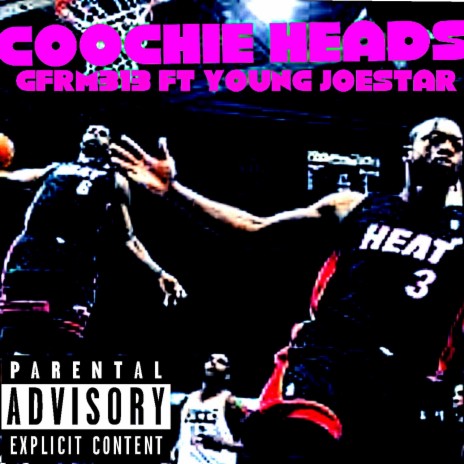 Coochie Heads ft. Young Joestar | Boomplay Music