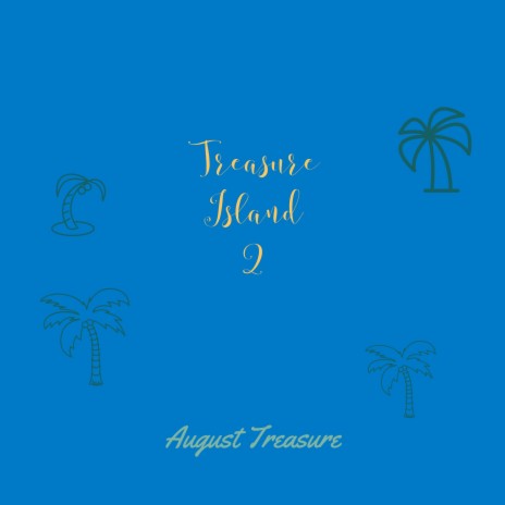 Treasure Island 2 | Boomplay Music