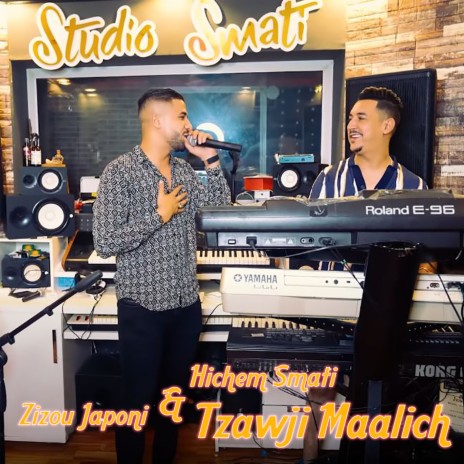 Tzawji Maalich ft. Zizou Japoni | Boomplay Music