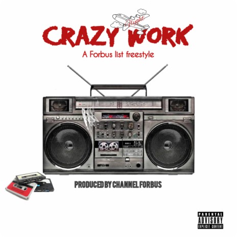 Crazy Work | Boomplay Music