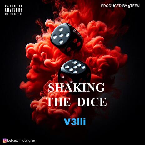 SHAKING THE DICE | Boomplay Music