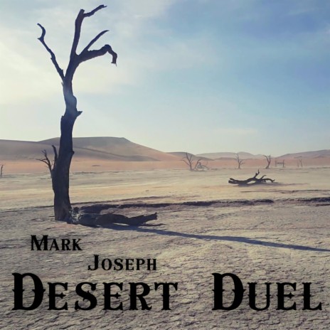 Desert Duel | Boomplay Music