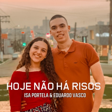 Hoje Não Há Risos ft. Isa Portela | Boomplay Music