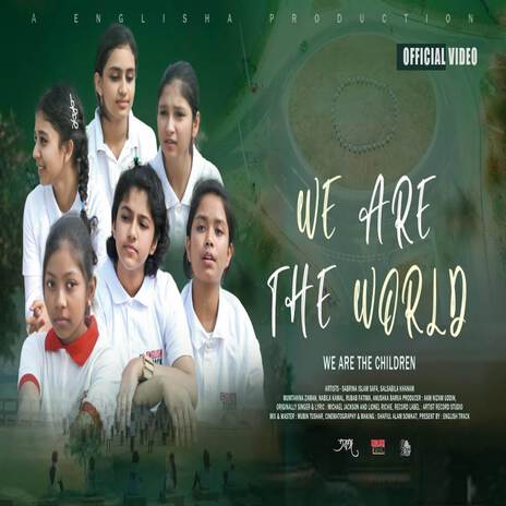 We Are The World We Are The Children ft. English Track | Boomplay Music