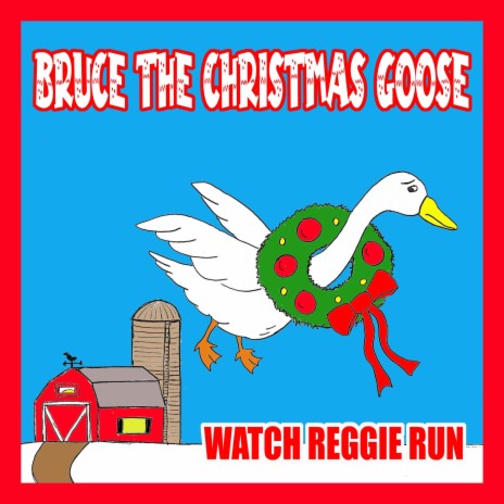 Bruce The Christmas Goose | Boomplay Music