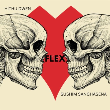 Flex ft. Hithu Dwen | Boomplay Music